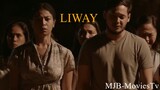 Liway Full Film - 2018 - Tagalog with English Subtitles - Glaiza de C