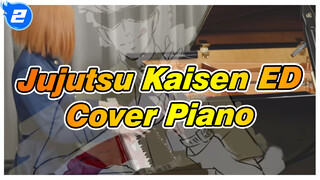 Jujutsu Kaisen ED / Cover Piano LOST IN PARADISE / Piano Ru [Versi Lengkap]_2