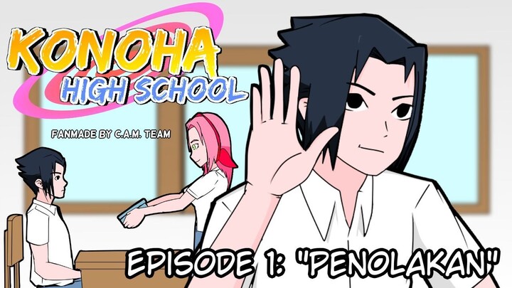 SASUKE MENOLAK SAKURA ? (KONOHA HIGHSCHOOL EP:1)