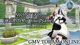 GMV Toram Online || MONTERO (Call me by your name)_Lil Nas X