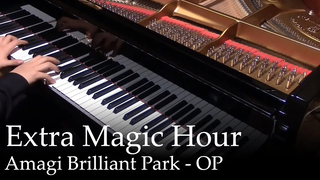Extra Magic Hour - Amagi Brilliant Park OP เปียโน