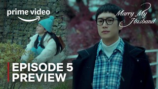 Marry My Husband | Episode 5 Pre-Release | Park Min Young | Na In Woo | Prime Video