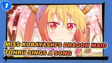 Miss Kobayashi's Dragon Maid|[Complication of Season II] Tohru Sings a Song_1