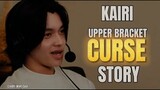 Kairi's Upper Bracket Curse Story!