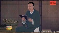 188 Đại Việt kiêu hùng - Bước ngoặc đưa Danh y Hải Thượng Lãng Ông Lê Hữu Trác đến với nghề y