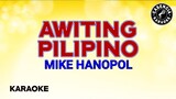 Awiting Pilipino (Karaoke) - Mike Hanopol