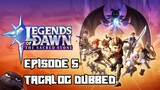 Legends Of Dawn: The Sacred Stone | Episode 5 | Tagalog Dubbed | MLBB ANIMATED SERIES