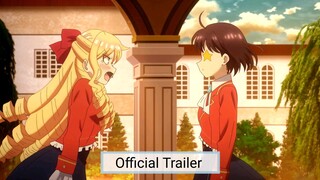 Watashi no Oshi wa Akuyaku Reijou || Official Trailer