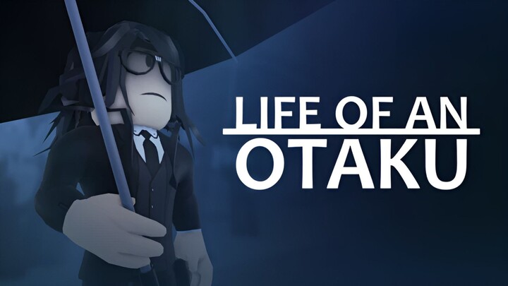 Roblox Life Of An Otaku Full Gameplay