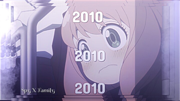 AMV — 2010 [ SPY X FAMILY ] TYPOGRAPHY