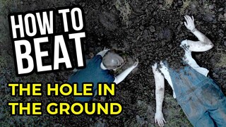 HOW TO BEAT: The Hole in the Ground