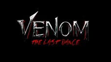 VENOM THE LAST DANCE TRAILER (2024)