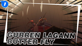 [Gurren Lagann MAD] Butter Fly_1