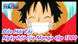 [Đảo Hải Tặc] Ngày hội Tự họa của Manga tập 1000 , chờ xem dạng thứ 5 Luffy