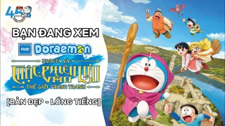 Doraemon movie 44 [BẢN ĐẸP - LỒNG TIẾNG] Nobita và cuộc phiêu lưu vào thế giới trong tranh
