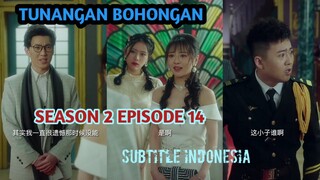 Bos Besar Nyamar Jadi Satpam Tunangan Bohongan Episode 14