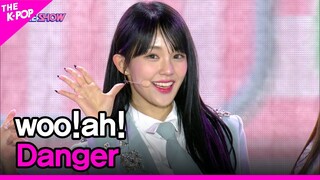 woo!ah!, Danger (우아!, 단거) [THE SHOW 221018]