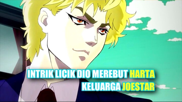 Intrik Licik Dio Merebut Harta Keluarga Joestar