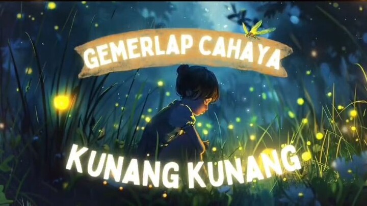 GEMERLAP CAHAYA KUNANG-KUNANG