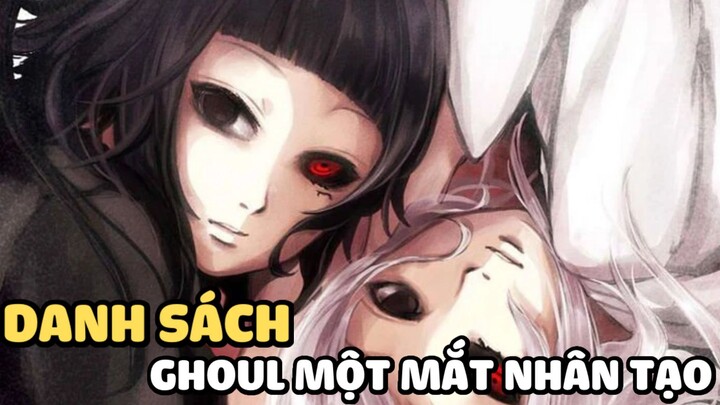 [Tokyo Ghoul] - Danh sách ghoul một mắt nhân tạo trong Tokyo Ghoul - SS3 - Anime hay