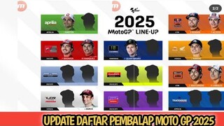 UPDATE! DAFTAR PEMBALAP MOTO GP 2025 || DAFTAR RIDER MOTO GP 2025 || LINE UP MOTO GP 2025