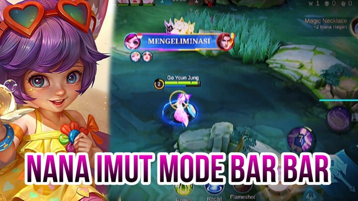 NANA IMUT MODE BAR BAR