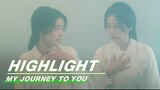 Highlight EP05：Shangguan Qian Pretended to Faint  | My Journey to You | 云之羽 | iQIYI
