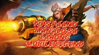 TIPS PAANO MANALO SA LARONG MOBILE LEGEND 😎