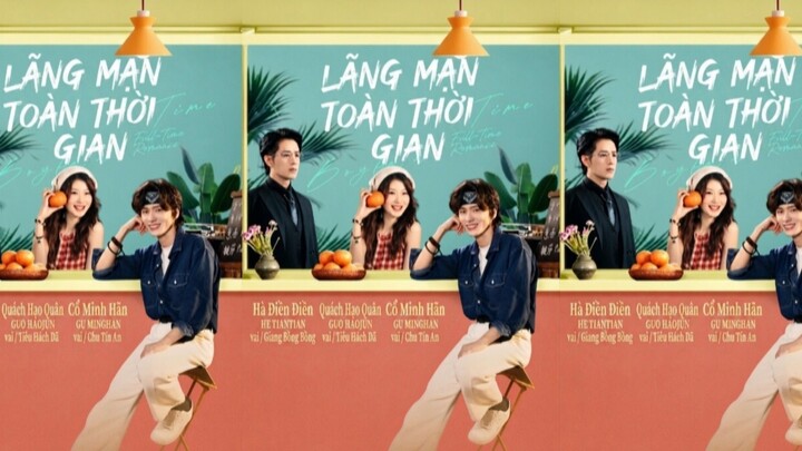 TRỌN BỘ - LÃNG MẠN TOÀN THỜI GIAN ( Hà Điền Điền , Quách Hạo Quân & Cổ Minh Hãn )