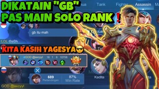 DIKATAIN “GB” PAS MAIN SOLO RANK❗️KITA KASIH PAHAM YAGESYA😎 -  Gusion Mobile Legends