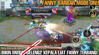 FANNY BARBAR MODE ON! BIKIN MUSUH GELENG2 KEPALA LIAT FANNY TERBANG