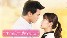 Paradise Diversion Ep 4 - 6