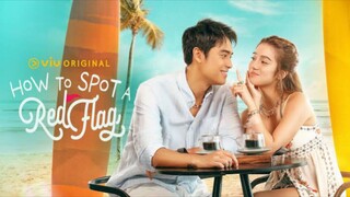 How to Spot a Red Flag Episode 1 (Message me if you want to get the Ep1-25 for only 2O pesos!)