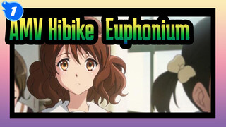 AMV Hibike! Euphonium_1