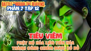 ⚔️ Đấu Phá Thương Khung Phần 7 Tập 12 Vietsub |  Tiêu Viêm Thành Công Chiếm Được Cổ Đồ