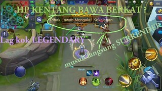 LAG aja LEGENDARY | HP kentang musuh auto SURRENDER