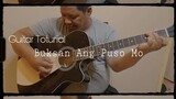 Buksan Ang Puso Mo (Guitar Toturial with Lyrics)