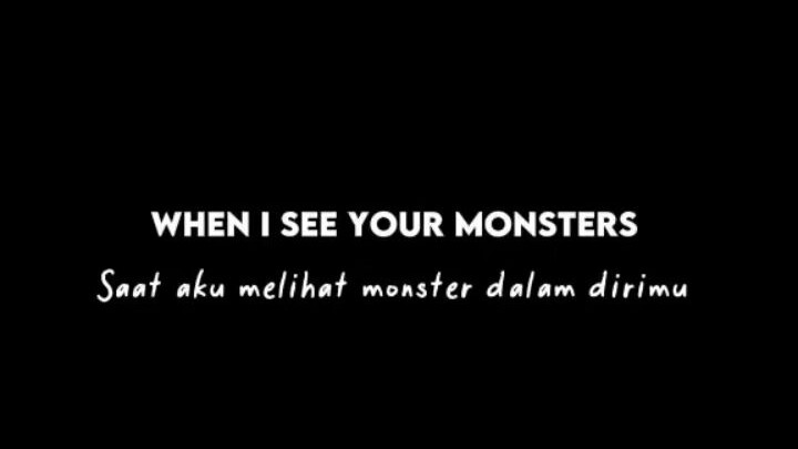 when i see your monsters lirik lagu