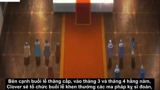 Tất Tần Tật Về Ma Pháp Kỵ Sĩ Clover- 6
