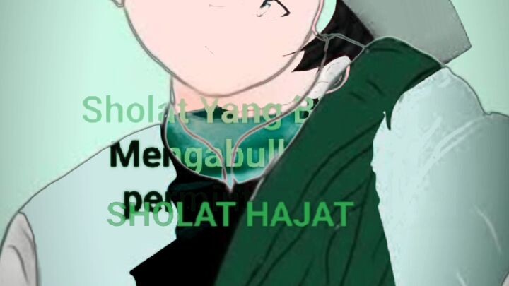 Ada Yang Pernah Sholat Hajat