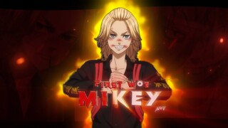 Tokyo Revengers "MIKEY" | First Woe [Edit/amv]