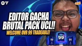 EDITOR GACHA BRUTAL PAKET UCL! WELCOME PEMAIN OVR 99 TRADABLE! #fcmobile #ucl