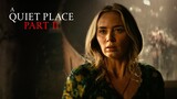 A QUIET PLACE PART II | "Escape" Spot | Paramount Movies