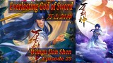 Eps 25 | Everlasting God of Sword [Wangu Jian Shen] Sub Indo