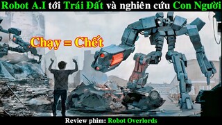 Robot Ngoài Hành Tinh tới Kiểm Soát Trái Đất và Nghiên Cứu Con Người | REVIEW PHIM Robot Overlords