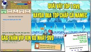 Ngọc Rồng Online - Quái Vật Top1 Sever 9 Xưng Top 2 Ko Ai DámTop 1....