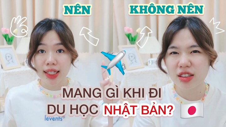 🔎 MANG GÌ KHI ĐI DU HỌC NHẬT BẢN? KINH NGHIỆM TỪ MỘT DU HỌC SINH NHẬT🇯🇵 l Gokku Egao