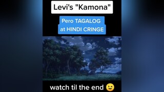 See. Tagalog dub isn't cringe. gantudubs tagalog fandub AttackOnTitan leviackerman notcringe