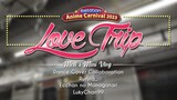 Mini Vlog | " Love Trip " dance cover with Rurufa, Luky Cwan & Ecchan | at Bstation Anime Carnival