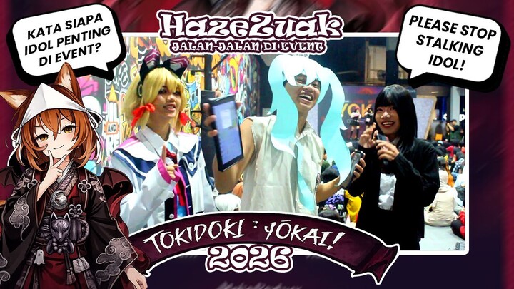 Jalan-jalan di event Tokidoki Yokai (2026)! | Event jejepangan sidoarjo